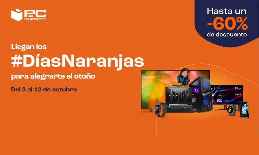 D&iacute;as naranjas de PcComponentes