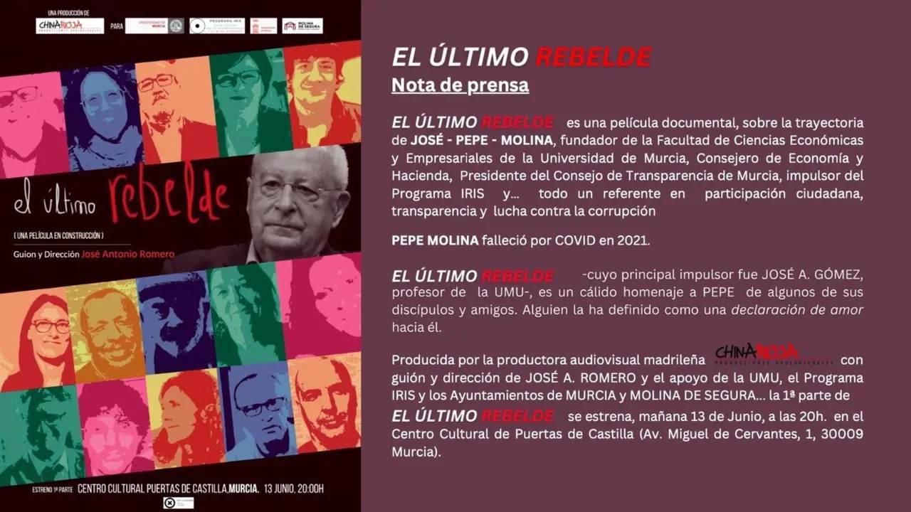 Sinopsis del documental 'El &uacute;ltimo rebelde', que aborda la trayectoria de Pepe Molina, fundador de la Facultad de Ciencias Econ&oacute;micas de la Universidad de Murcia (UMU) y presidente del Consejo de la Transparencia