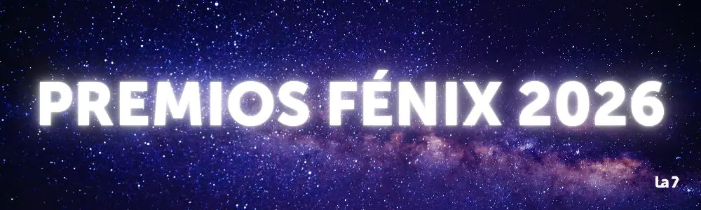 Premios F&eacute;nix 2026