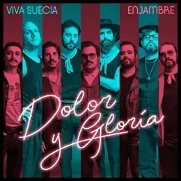 Viva Suecia y la banda mexicana Enjambre se unen para reinterpretar 'Dolor y Gloria' (foto: La 7)