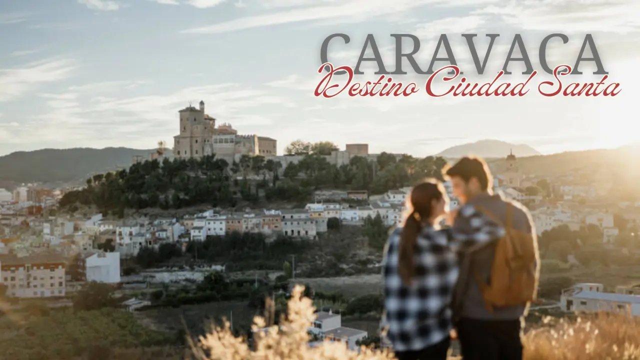 Documental: Caravaca: Destino Ciudad Santa