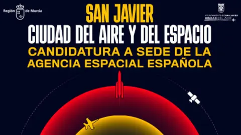 Cartel de la candidatura de San Javier para ser sede de la Agencia Espacial Espa&ntilde;ola