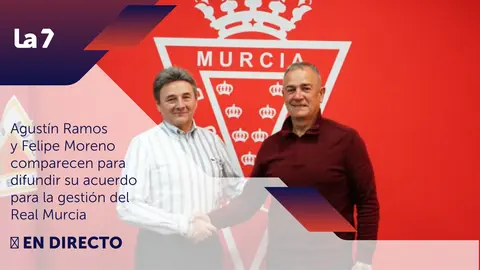 Felipe Moreno y Agust&iacute;n Ramos comparecen para difundir su acuerdo para la gesti&oacute;n del Real Murcia